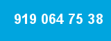 919 064 75 38
